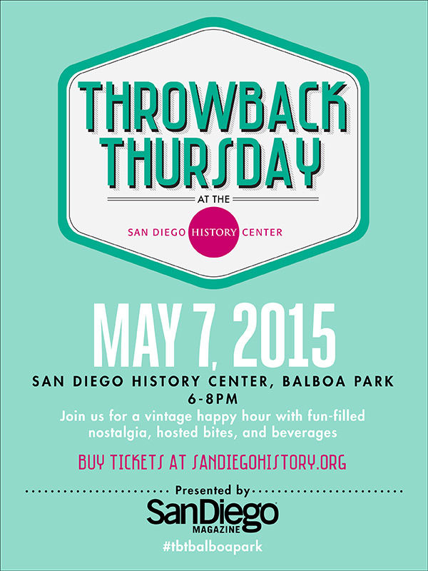 Throwback Thursday Happy Hour at the San Diego History Center