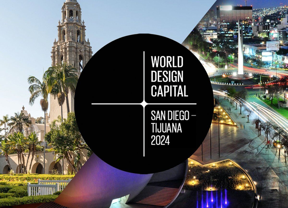 San Diego Tijuana World Design Capital Friends of San Diego Architecture