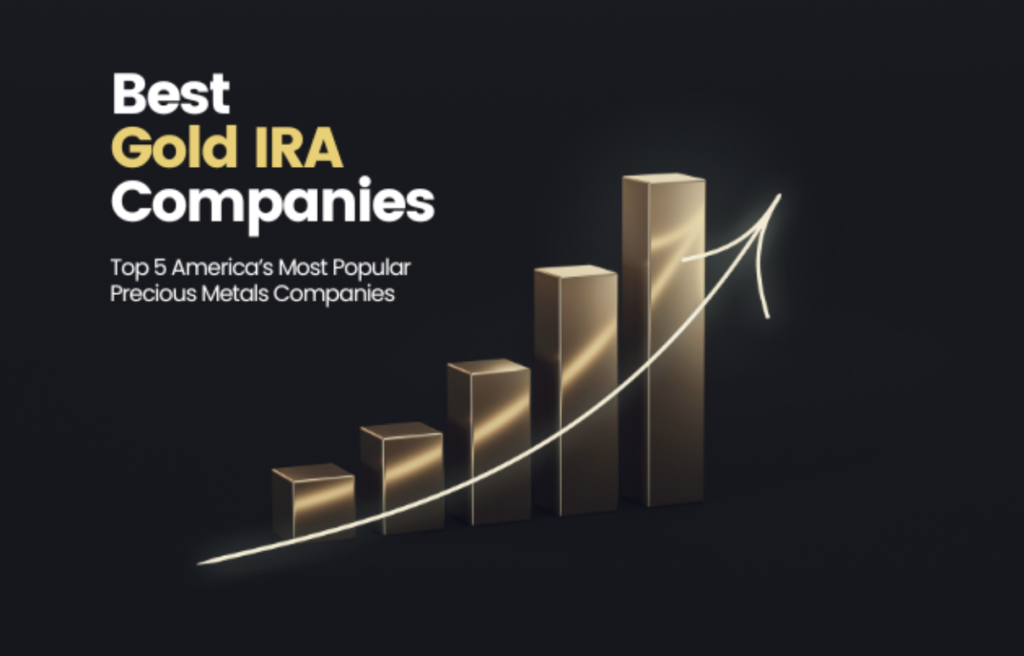 Chart with Gold Bars featuring the text "Best Gold IRA Companies"