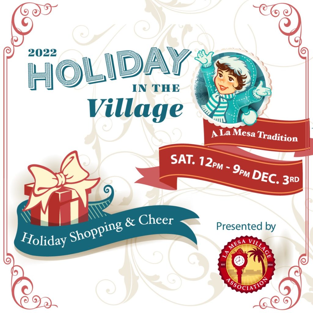 Things to do in San Diego December 2023: Flyer for the Holiday in the Village event happening December 2024 in La Mesa