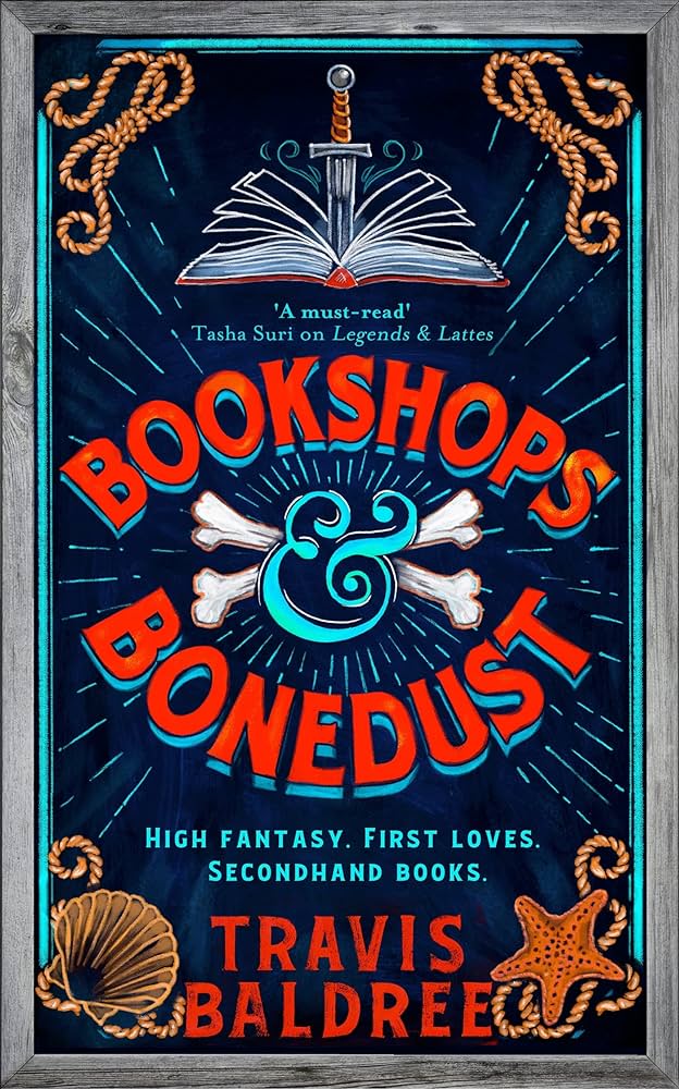 2024 San Diego Bookstore recommendation: Bookshops and Bonedust by Travis Baldree