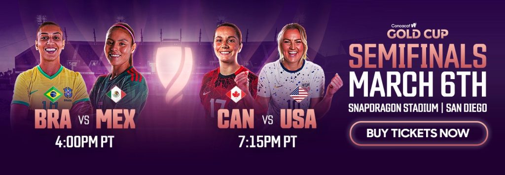 Concacaf Women's Gold Cup soccer tournament at Snapdragon Stadium this weekend in San Diego featuring games between Brazil, Mexico, USA, and Canada
