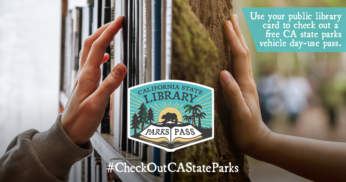 New California State Library Parks Pass allowing access to the state's parks and reserves