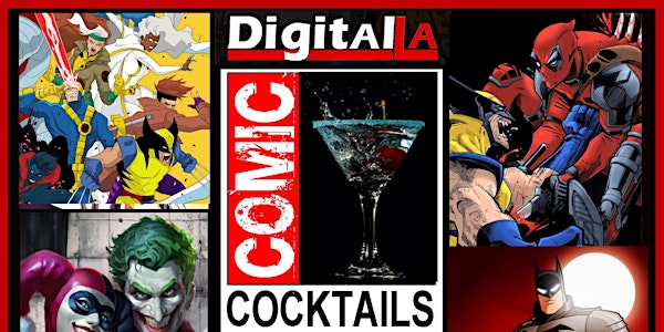 San Diego Comic-Con 2024 after parties featuring Digital LA - Comic Cocktails event 