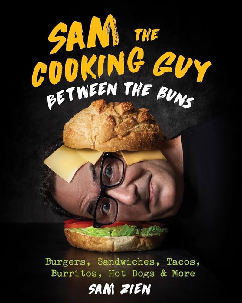 The cover of Sam the Cooking Guy's new book "Between the Buns" 