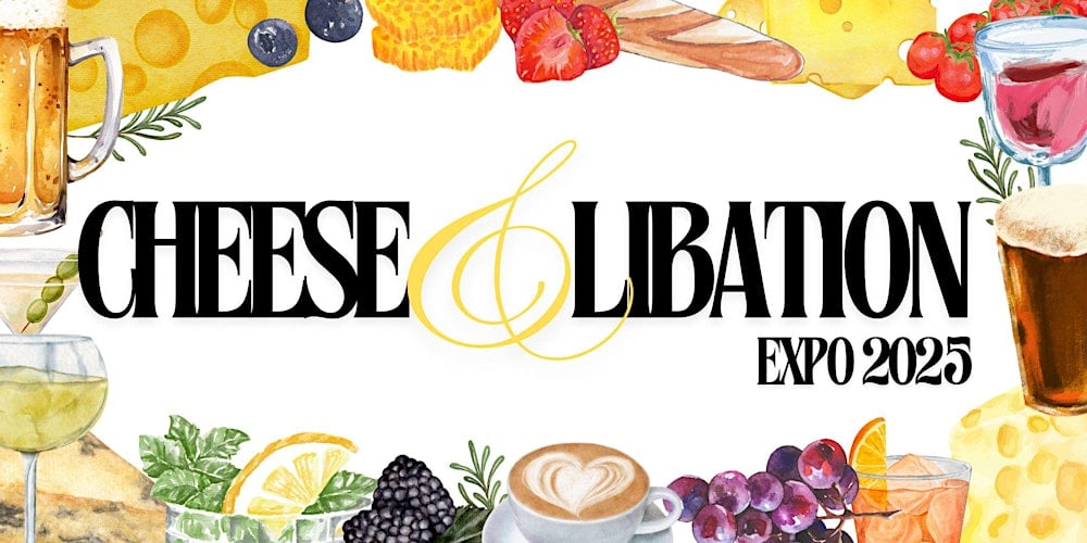 Flyer for the San Diego Cheese & Libation Expo happening May 16-18, 2025 at BRICK at Liberty Station 