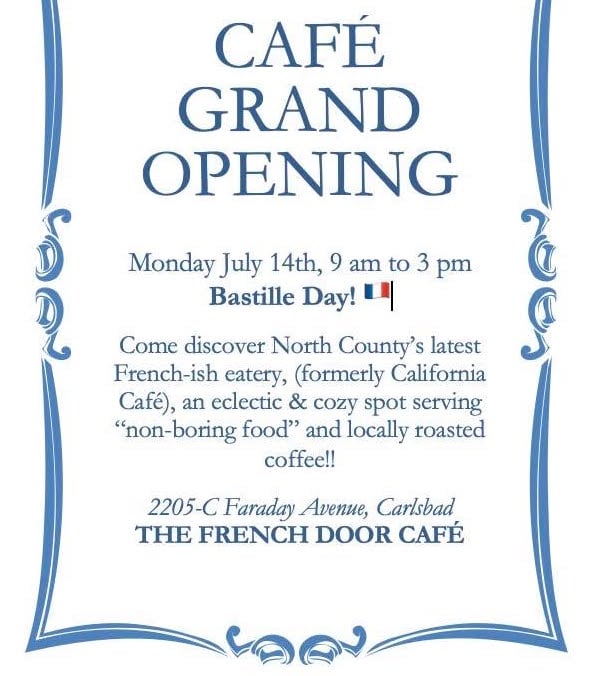 Grand Opening flyer for San Diego French pastry shop and cafe The French Door Cafe in Carlsbad on Bastille Day 2025