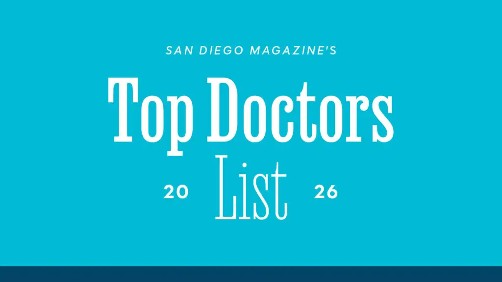 San Diego's Top Doctors: The Annual List, 2026