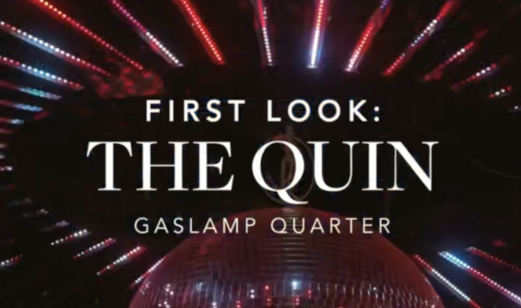 First Look: The Quin Opens in the Gaslamp