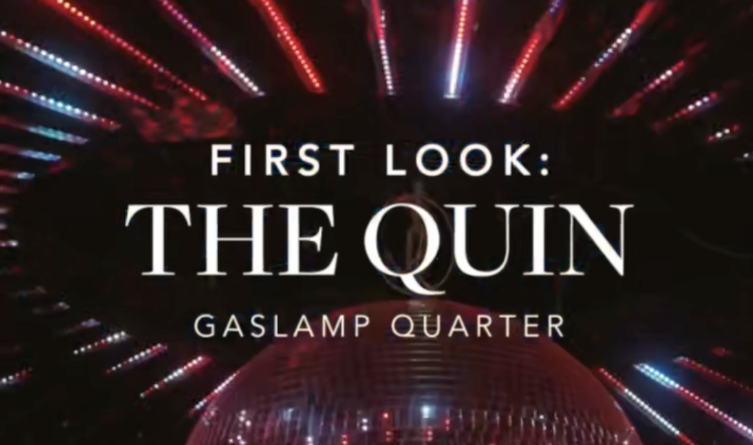 First Look: The Quin Opens in the Gaslamp